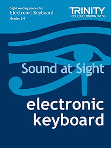 Sound at Sight Electronic Keyboard: Grades 6-8 