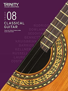 Trinity College London Classical Guitar Exam Pieces From 2020: Grade 8 