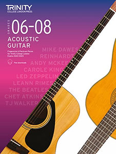 Trinity College London Acoustic Guitar Exam Pieces 2020: Grades 6–8 