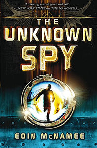 The Ring of Five Trilogy: The Unknown Spy 