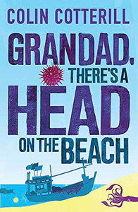 Grandad, There's a Head on the Beach 