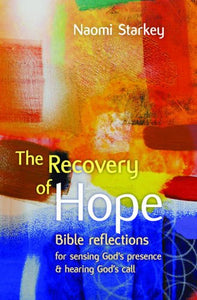 The Recovery of Hope 