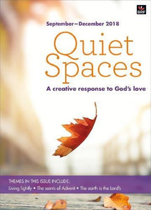 Quiet Spaces September-December 2018 