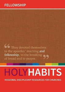 Holy Habits: Fellowship 