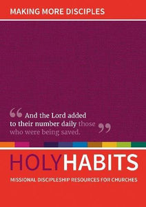 Holy Habits: Making More Disciples 