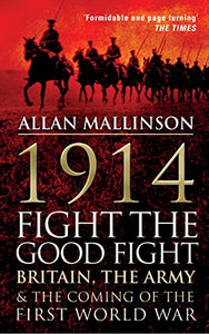 1914: Fight the Good Fight 