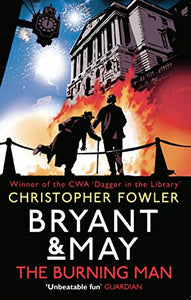 Bryant & May - The Burning Man 