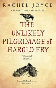 The Unlikely Pilgrimage of Harold Fry 