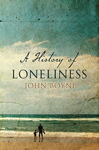 A History of Loneliness, A 