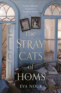 The Stray Cats of Homs 