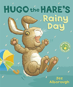 Hugo the Hare's Rainy Day 