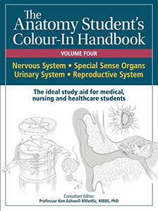 Anatomy Student's Colour-In Handbooks: Volume Four 