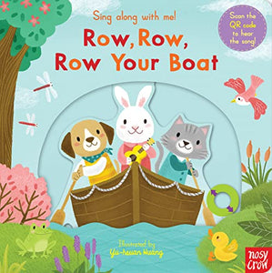 Sing Along With Me! Row, Row, Row Your Boat 