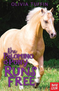 The Palomino Pony Runs Free 