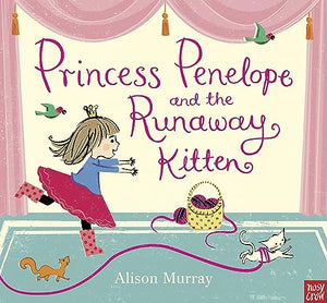 Princess Penelope and the Runaway Kitten 