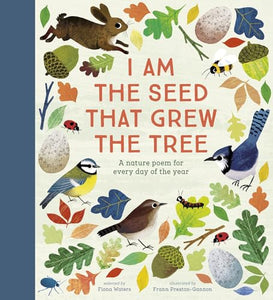 National Trust: I Am the Seed That Grew the Tree, A Nature Poem for Every Day of the Year (Poetry Collections) 