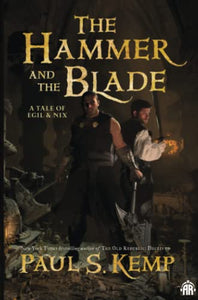 The Hammer and the Blade 