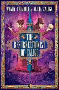 The Resurrectionist of Caligo 