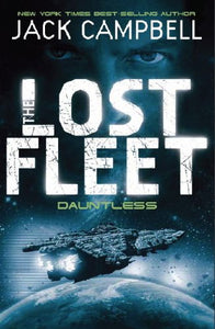 Lost Fleet - Dauntless (Book 1) 