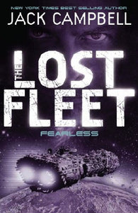 Lost Fleet - Fearless (Book 2) 