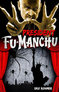 Fu-Manchu: President Fu-Manchu 