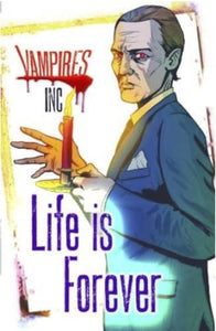 Vampires Inc: Life is Forever 