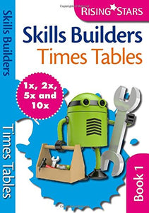 Skills Builders Times Tables 1x 2x 5x 10x 