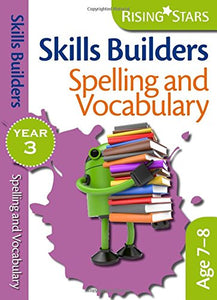 Skills Builders - Spelling and Vocabulary 