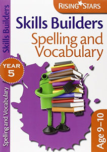 Skills Builders - Spelling and Vocabulary 