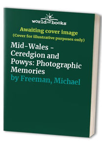 Mid-Wales - Ceredgion and Powys 