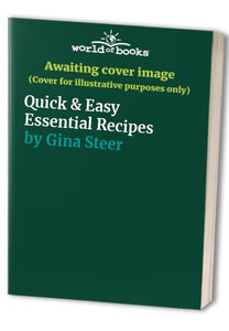 Quick & Easy Essential Recipes 