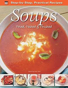 Step-by-Step Practical Recipes: Soups 