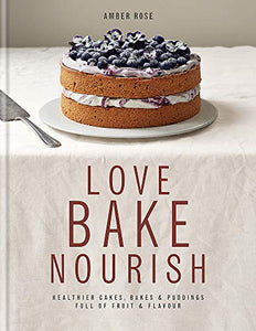 Love, Bake, Nourish 