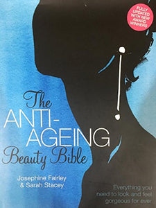 The Anti-Ageing Beauty Bible 