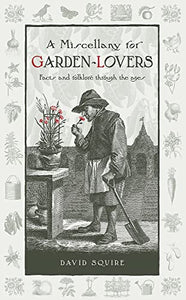 A Miscellany for Garden-Lovers 