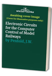 Electronic Circuits for the Computer Control of Model Railways 