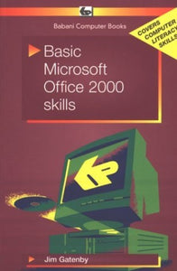 Basic Microsoft Office 2000 Skills 