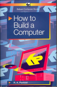 How to Build a Computer 