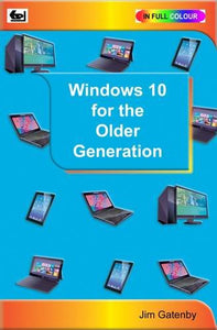 Windows 10 for the Older Generation 