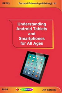 Understanding Android Tablets and Smartphones for All Ages 