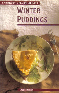 Winter Puddings [Sainsbury's Recipe Library] 