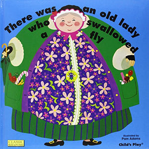 There Was an Old Lady Who Swallowed a Fly 