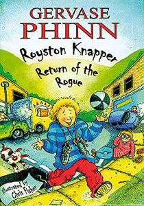 Royston Knapper: Return of the Rogue 