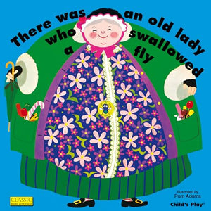 There Was an Old Lady Who Swallowed a Fly 