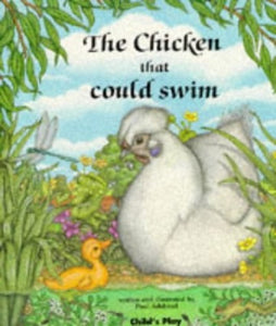 The Chicken That Could Swim 