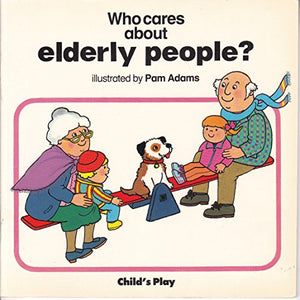 Who Cares About Elderly People? 