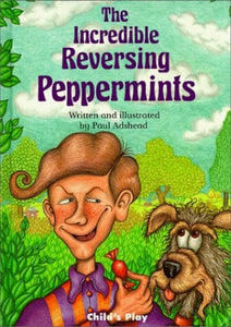 The Incredible Reversing Peppermints 