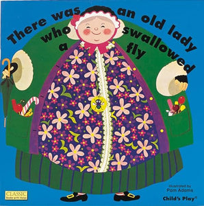 There Was an Old Lady Who Swallowed a Fly 