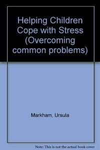 Helping Children Cope with Stress 