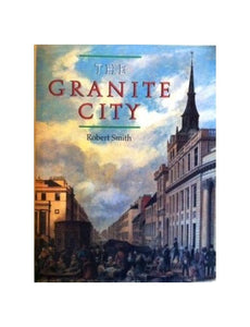 The Granite City 